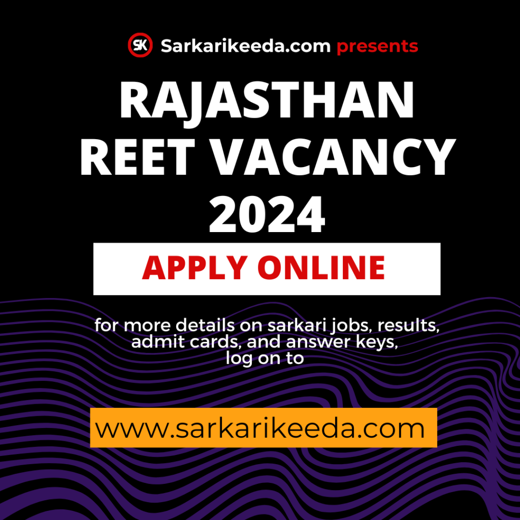 REET Vacancy 2024
