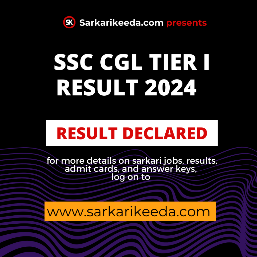 SSC CGL Result 2024 Tier I