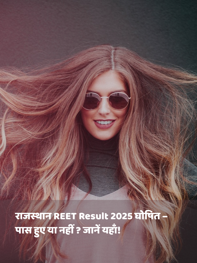 REET Result 2025 OUT – Check Your Scorecard Now!