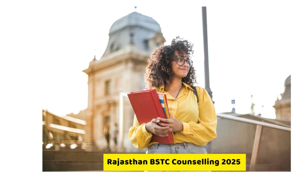 Rajasthan BSTC Counselling 2025