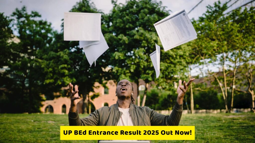 UP BEd Entrance Result 2025 