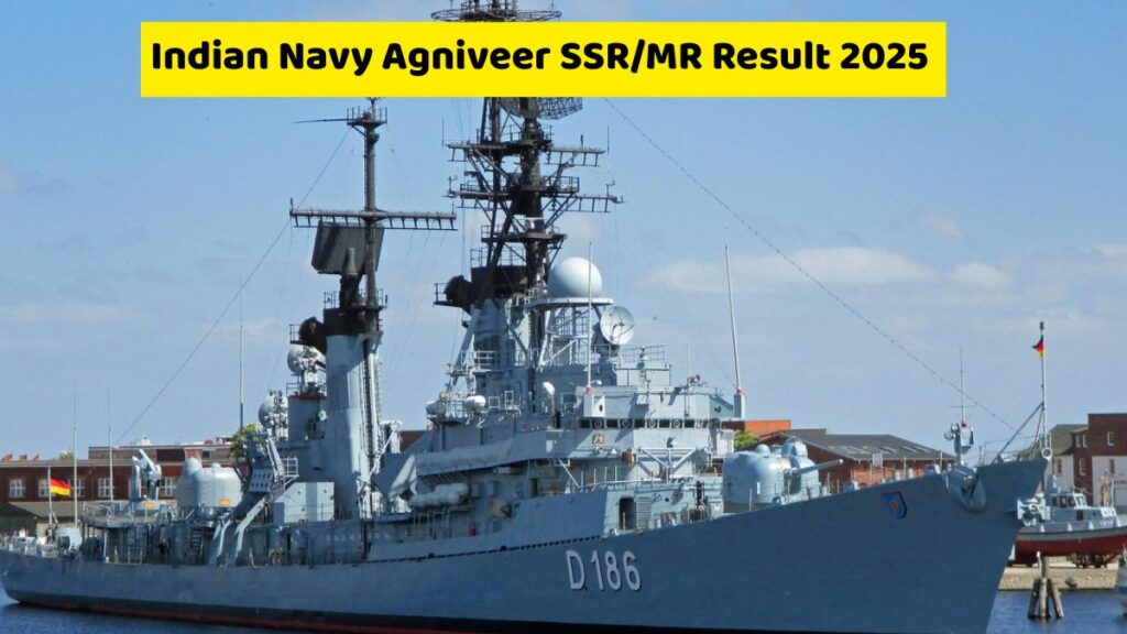 Indian Navy Agniveer SSR/MR Result 2025