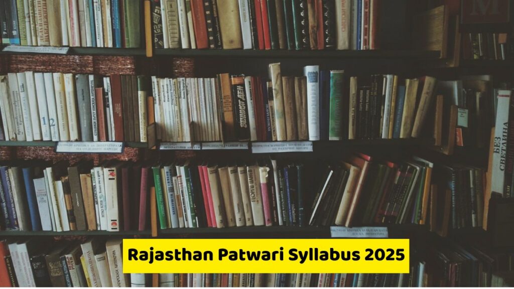 Rajasthan Patwari Syllabus 2025