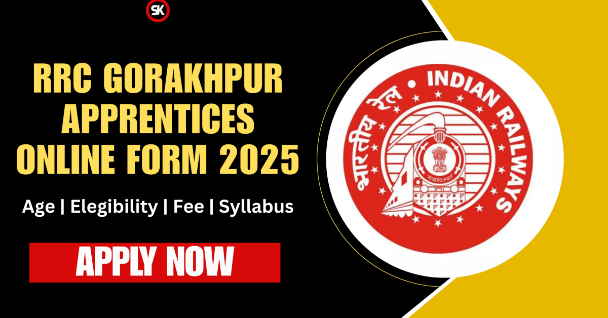 RRC Gorakhpur Apprentices Online Form 2025