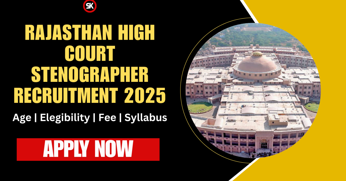Rajasthan High Court Stenographer Vacancy 2025