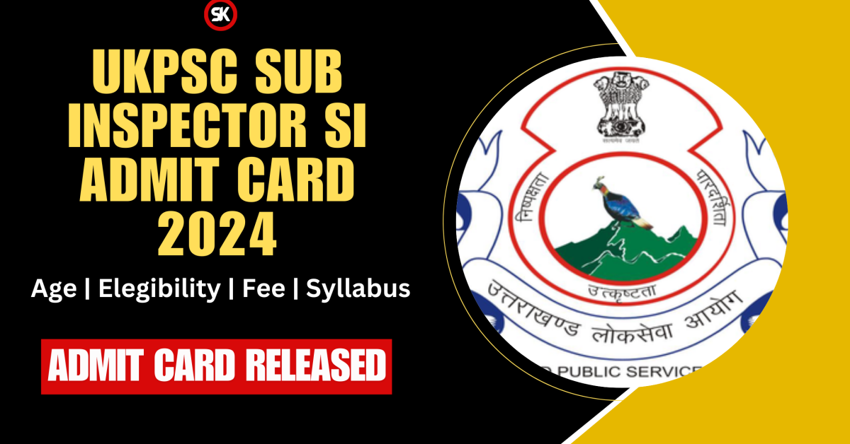 UKPSC Sub Inspector SI Admit Card 2024