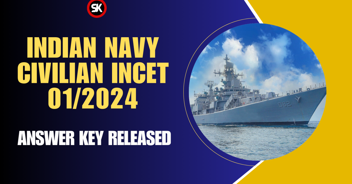 Indian Navy Civilian INCET 01/2024 Answer Key