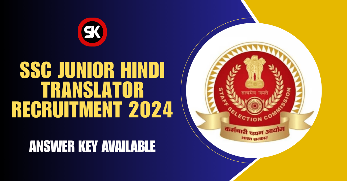 SSC Junior Hindi Translator Recruitment 2024