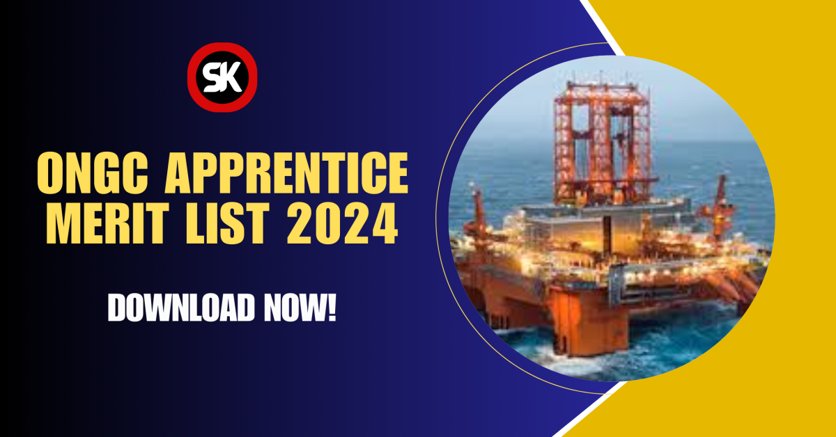 ONGC Apprentice Merit List 2024