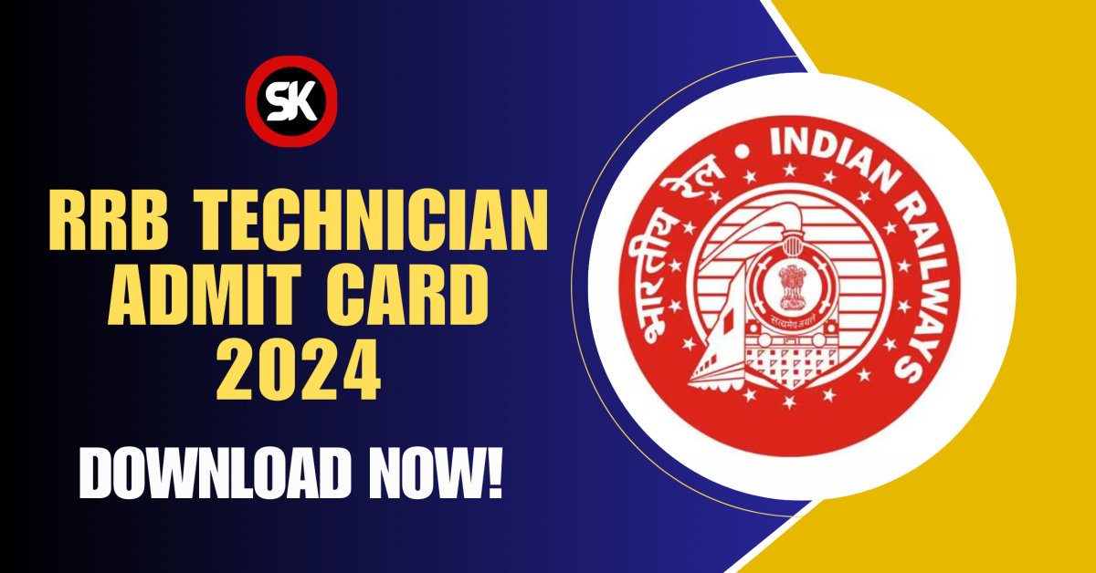RRB Technician Admit Card 2024