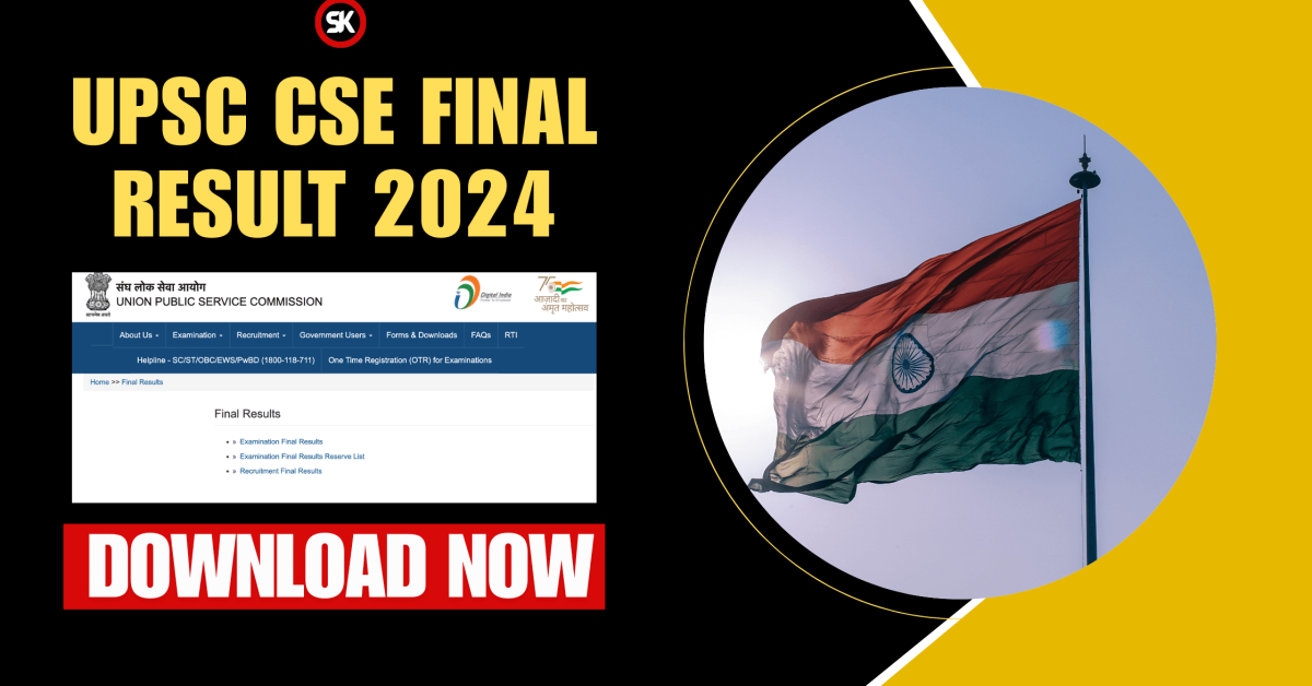 UPSC CSE Final Result 2024 Out