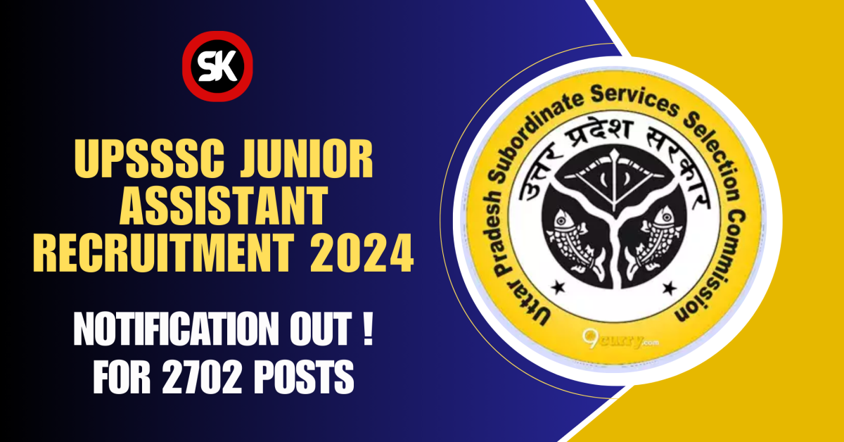 UPSSSC Junior Assistant Recruitment 2024