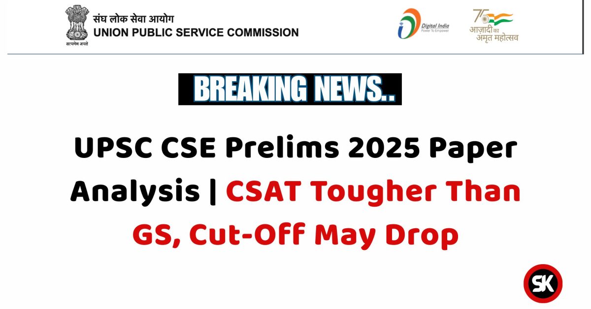 UPSC CSE Prelims 2025 Paper Analysis